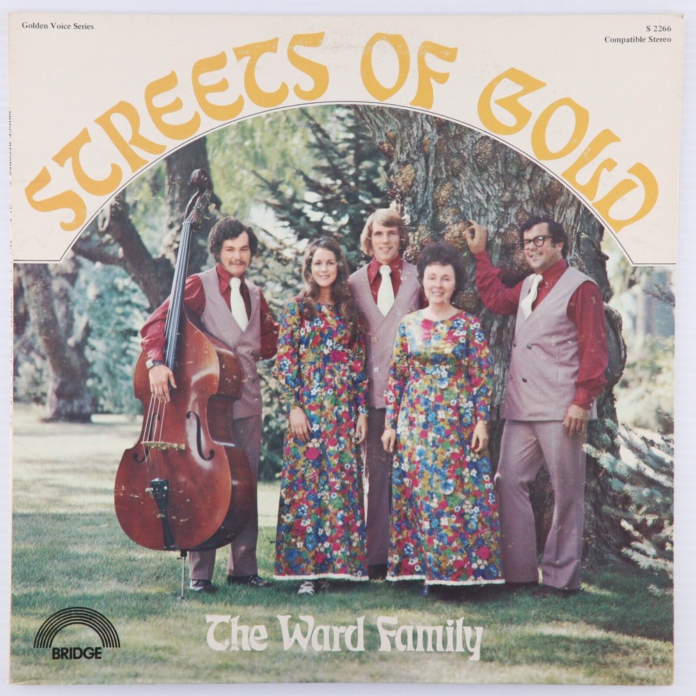 The Ward Family, The Streets of Gold, 1974 Bridge Records Stereo LP Vinyl Record